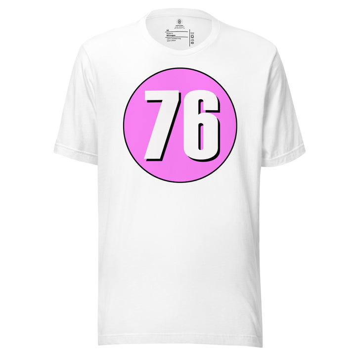 Unisex t-shirt: White on Pink 76