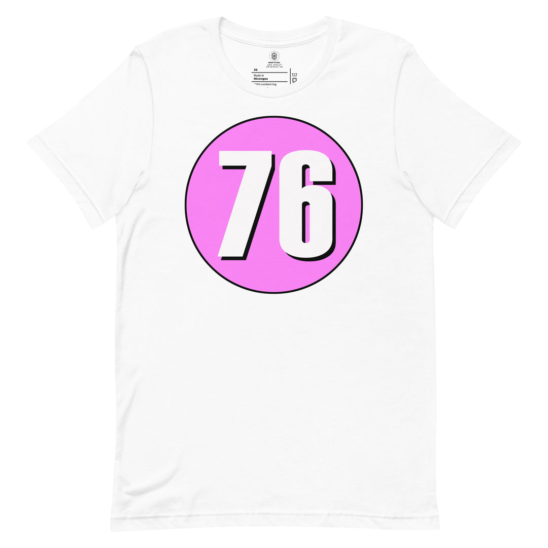 Unisex t-shirt: White on Pink 76