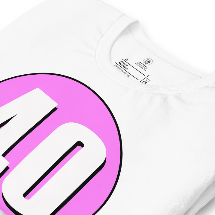 Unisex t-shirt: White on Pink 40